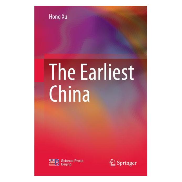 Springer The Earliest China (Englisch, Hardcover, Hong Xu) (63715000)