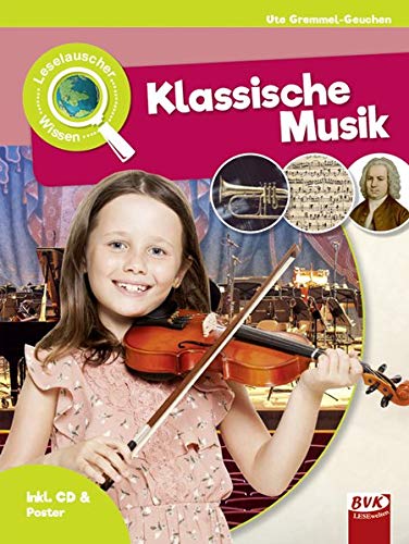 Ute Gremmel-Geuchen - Leselauscher Wissen: Klassische Musik (inkl. CD) - Preis vom 13.10.2026 19:28:25 h