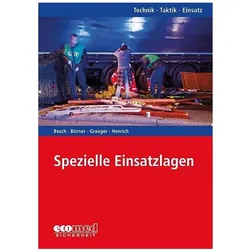 Spezielle Einsatzlagen, Fachbücher von Florian Fisch, Florian Horsch, Florian Biehl, Florian Becher