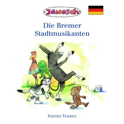 Die Bremer Stadtmusikanten, Taschenbuch von Janosch, Edition Temmen e.K., 978-3-8378-7009-1
