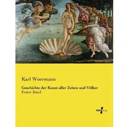Geschichte der Kunst aller Zeiten und Völker, Fachbücher von Karl Woermann