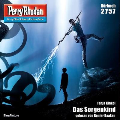 Perry Rhodan 2757: Das Sorgenkind - Tanja Kinkel, Audio, 4056198243008