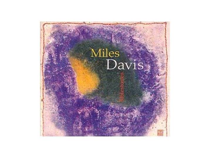 Miles Davis - Milestones (Dreyfus Jazz Reference)
