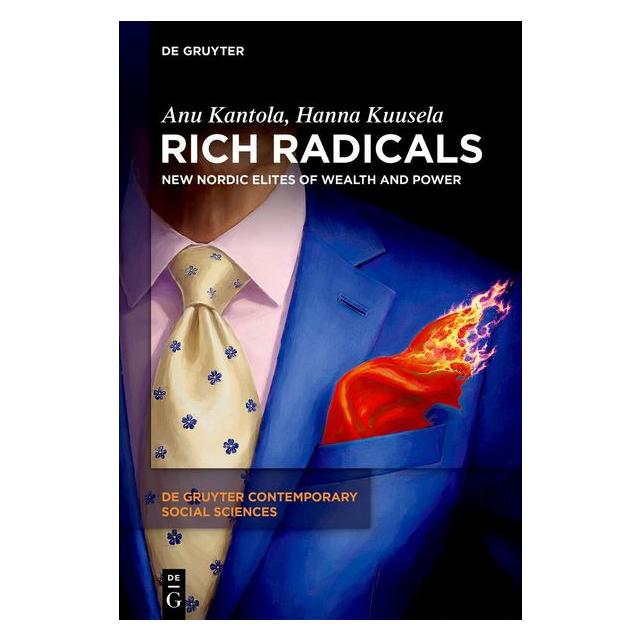 De Gruyter Rich Radicals (Englisch, Hardcover, Anu Kantola, Hanna Kuusela) (72745485)