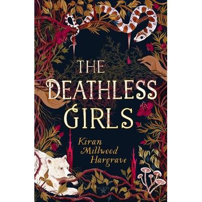 The Deathless Girls, Taschenbuch von Kiran Millwood Hargrave, Hachette Children's Book
