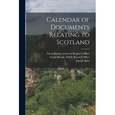 Calendar of Documents Relating to Scotland, Taschenbuch von Joseph Bain, Creative Media Partners, LLC, 978-1-01-678277-7