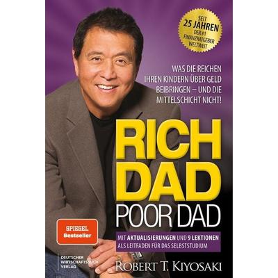 Rich Dad Poor Dad, Taschenbuch von Robert Kiyosaki, Deutscher Wirtschaftsbuch Verlag, 978-3-690-66042-6