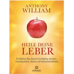 Heile deine Leber, Ratgeber von Anthony William