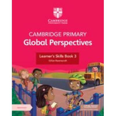 Cambridge Primary Global Perspectives Learner's Skills Book 3 with Digital Access (1 Year), Taschenbuch von Gillian Ravenscroft, Cambridge University