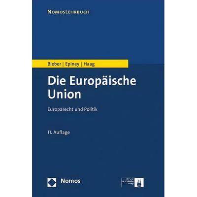 Die Europäische Union, Taschenbuch von Roland Bieber,Astrid Epiney,Marcel Haag, Nomos
