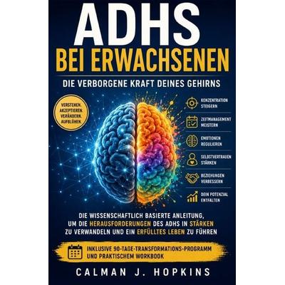 ADHS bei Erwachsenen, Taschenbuch von Calman J. Hopkins, Epubli, 978-3-565-52475-4