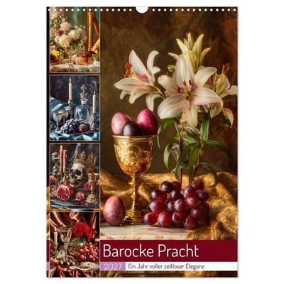 Barocke Pracht (Wandkalender 2027 DIN A3 hoch), CALVENDO Monatskalender