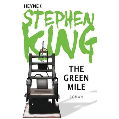 The Green Mile, Taschenbuch von Stephen King, Heyne