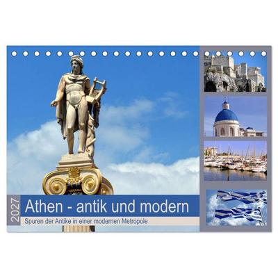 Athen - antik und modern (Tischkalender 2027 DIN A5 quer), CALVENDO Monatskalender