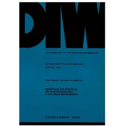 Berechnung und Bewertung der Verkehrsinfrastruktur in den neuen Bundesländern., Fachbücher von Uwe Kunert, Heinz Enderlein, Heike Link