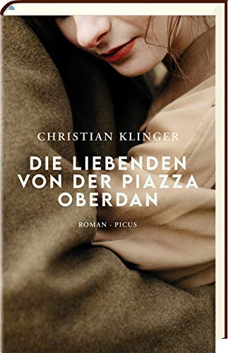 Christian Klinger - Die Liebenden von der Piazza Oberdan: Roman - Preis vom 16.10.2026 11:41:07 h