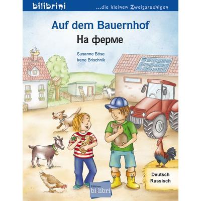 Auf dem Bauernhof (Deutsch-Russisch), Taschenbuch von Susanne Böse, Bilibri, 978-3-695-05149-6