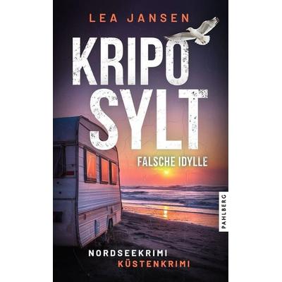 KRIPO SYLT - Falsche Idylle, Taschenbuch von Lea Jansen, Pahlberg Verlag, 978-3-9884518-1-1