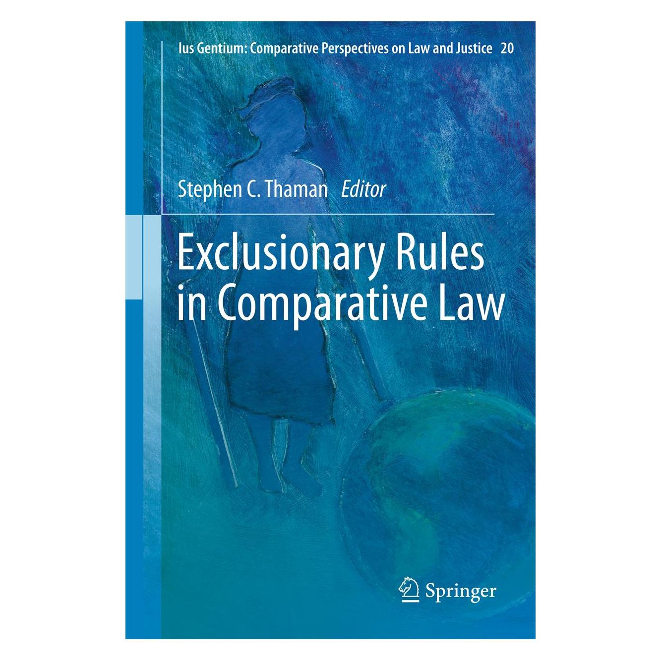 Springer Exclusionary Rules in Comparative Law (Englisch, Softcover, Stephen C. Thaman) (55591512)