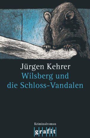 Jürgen Kehrer - Wilsberg und die Schloss-Vandalen - Preis vom 11.10.2026 15:43:13 h