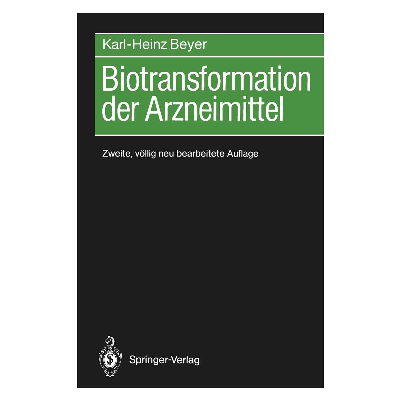 Springer Biotransformation der Arzneimittel (Deutsch, Softcover, Karl-Heinz Beyer) (7284223)