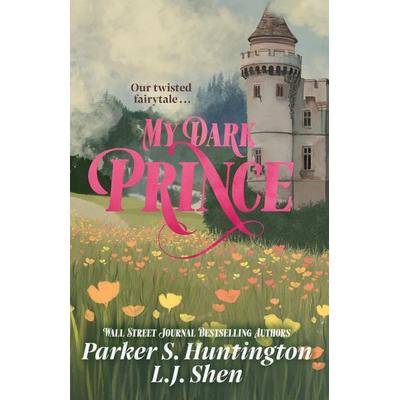 My Dark Prince, Taschenbuch von L. J. Shen,Parker S. Huntington, Orion Publishing Group, 978-1-398-72205-7