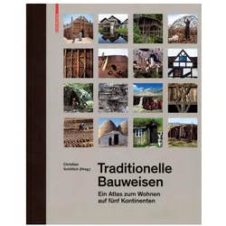 Traditionelle Bauweisen, Fachbücher von Christian Schittich