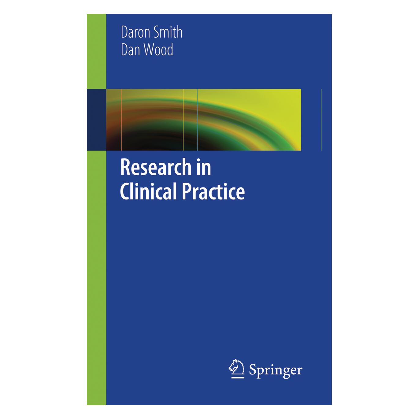 Springer Research in Clinical Practice (Englisch, Softcover, Dan Wood, Daron Smith) (55426207)