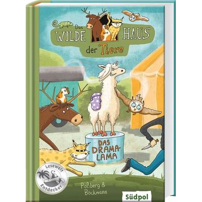 Das Wilde Haus der Tiere – Das Drama-Lama, Gebundene Ausgabe von Andrea Possberg,Corinna Böckmann, Südpol Verlag GmbH, 978-3-943086-77-5