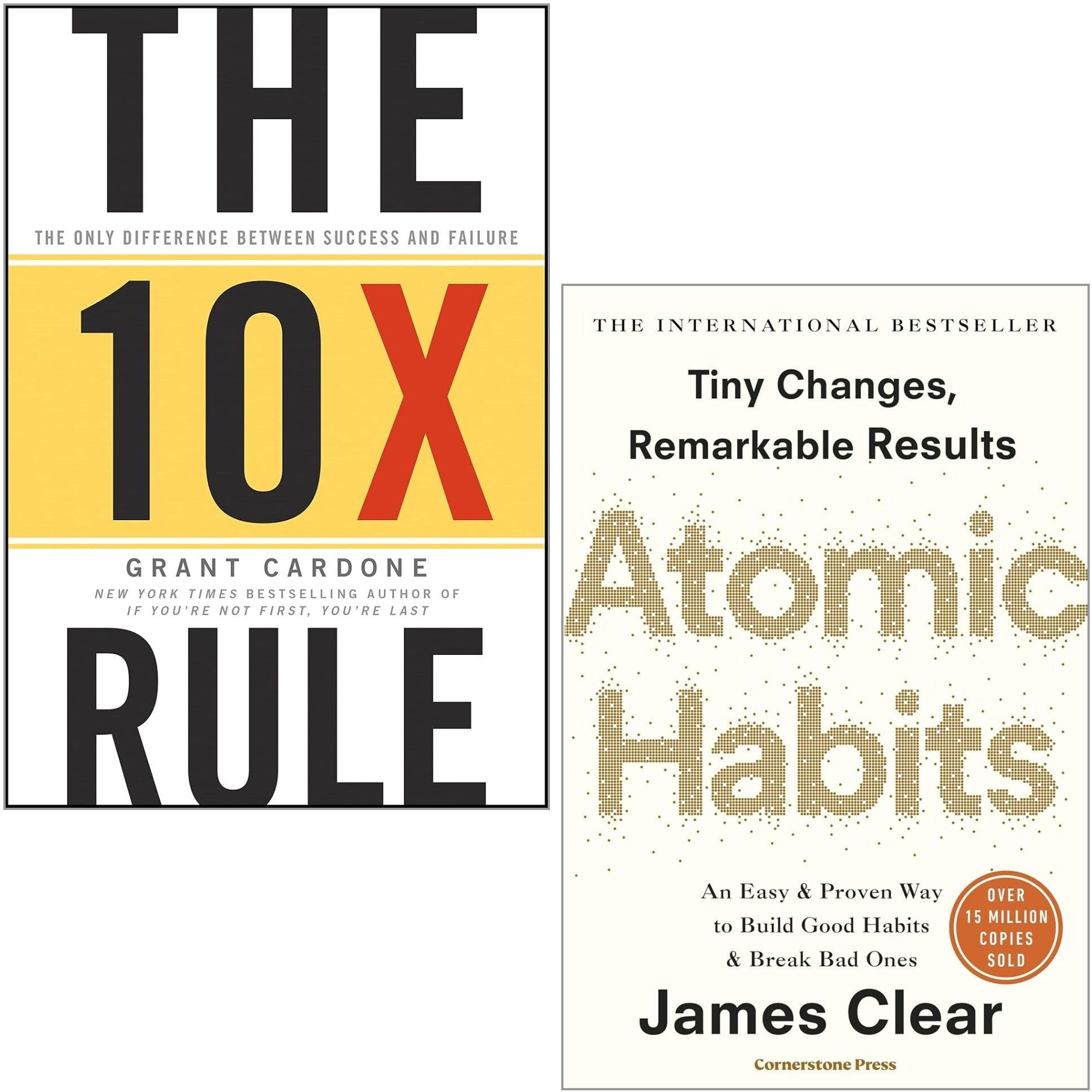 Wiley/Random House Business The 10X Rule [HB] & Atomic Habits [PB] – 2 Books Collection Set by Grant Cardone & James Clear   Success, Productivity & Personal Development Books
