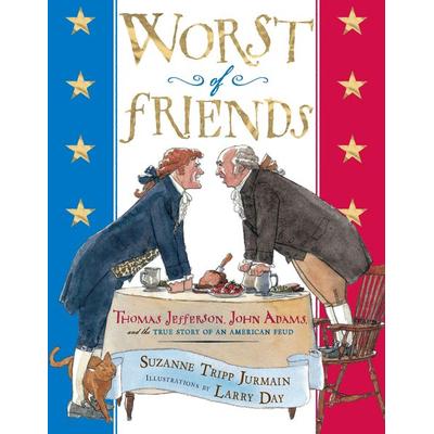 Worst of Friends, Gebundene Ausgabe von Suzanne Tripp Jurmain, Random House N.Y., 978-0-525-47903-1
