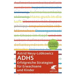 ADHS – Erfolgreiche Strategien für Erwachsene und Kinder, Sachbücher von Astrid Neuy-Lobkowicz