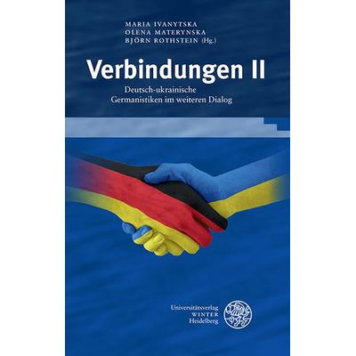 Verbindungen II, Gebundene Ausgabe von , Universitätsverlag Winter GmbH Heidelberg, 978-3-8253-9591-9