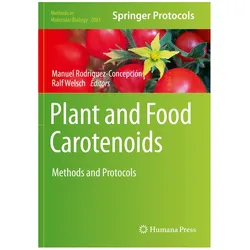 Plant and Food Carotenoids, Fachbücher von Ralf Welsch, Manuel Rodriguez-Concepción