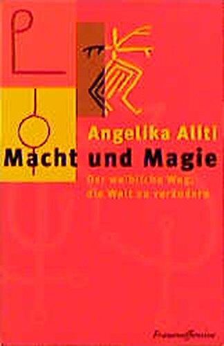 Angelika Aliti - Macht und Magie. Der weibliche Weg, die Welt zu verändern - mit 49 Karten - Preis vom 04.10.2026 03:51:26 h