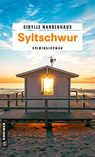 Sibylle Narberhaus - Syltschwur: Kriminalroman (Kriminalromane im GMEINER-Verlag) - Preis vom 18.10.2026 19:22:15 h