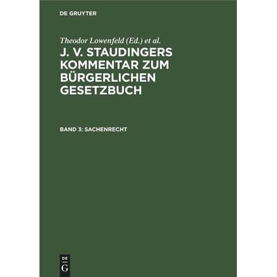 Sachenrecht, Gebundene Ausgabe von , De Gruyter Mouton, 978-3-11-260091-7