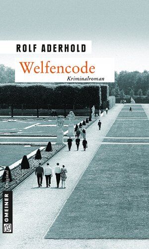 Rolf Aderhold - Welfencode: Jarre Behrends zweiter Fall - Preis vom 09.10.2026 07:28:09 h