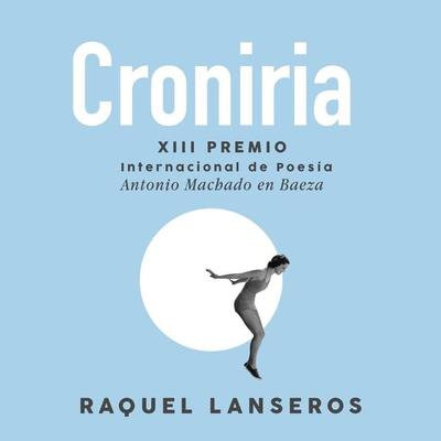 Croniria - Raquel Lanseros, Audio, 9789178755806
