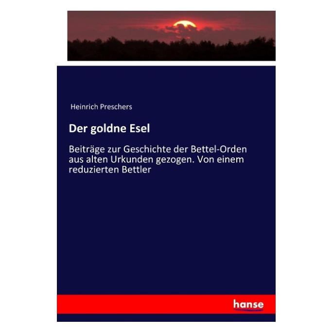 Hansebooks Der goldne Esel (Deutsch, Softcover, Heinrich Preschers) (55901207)