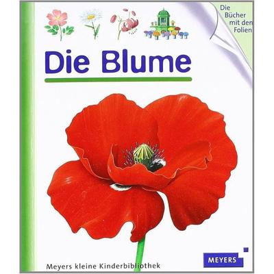 Die Blume, Gebundene Ausgabe von Rene Mettler,Claude Delafosse, Bibliographisches Institut GmbH, 978-3-411-08522-4