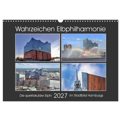 Wahrzeichen Elbphilharmonie (Wandkalender 2027 DIN A3 quer), CALVENDO Monatskalender