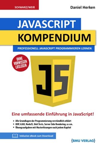 Daniel Herken - JavaScript Kompendium: Professionell JavaScript Programmieren lernen - Preis vom 09.10.2026 07:28:09 h