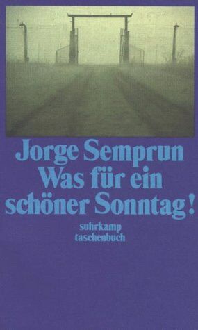 Jorge Semprún - Was für ein schöner Sonntag. - Preis vom 09.10.2026 07:28:09 h