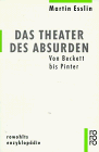 Martin Esslin - Das Theater des Absurden. Von Beckett bis Pinter. - Preis vom 06.10.2026 07:26:00 h