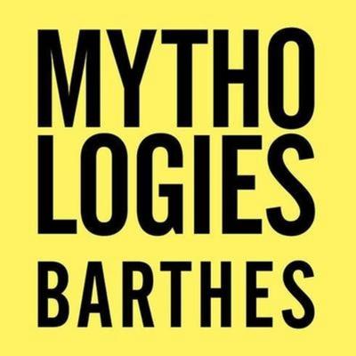 Mythologies Lib/E: The Complete Edition, in a New Translation - Roland Barthes, CD, 9798200083435