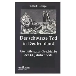 Der schwarze Tod in Deutschland, Fachbücher von Robert Hoeniger