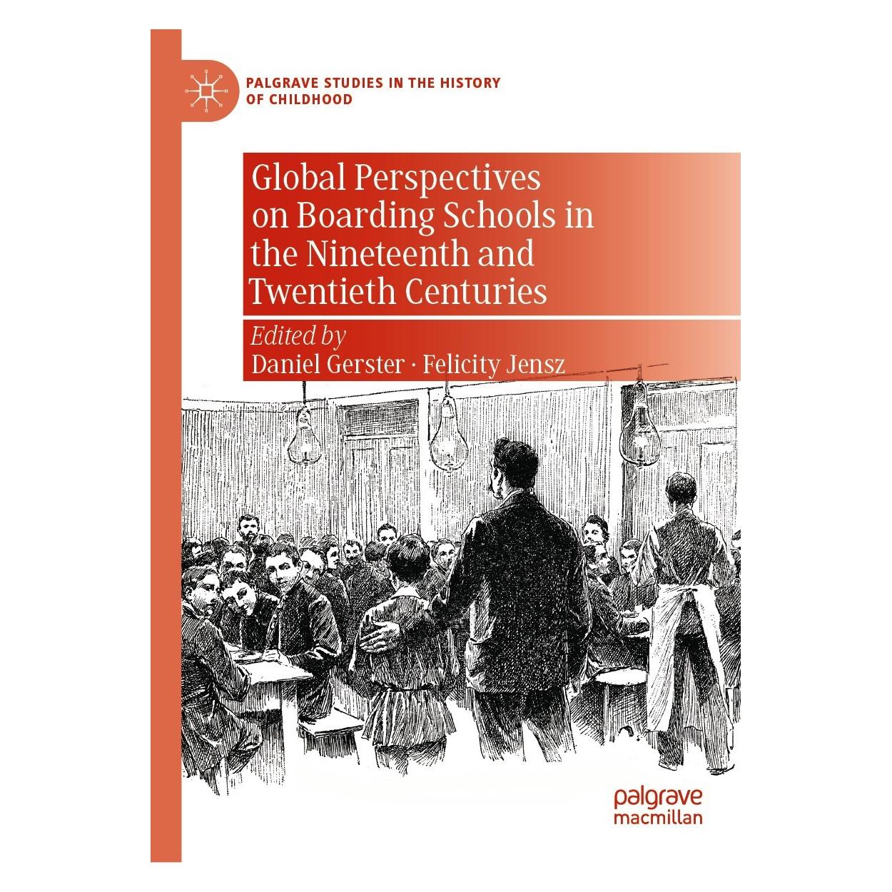 Springer Global Perspectives on Boarding Schools in the Nineteenth and Twentieth Centuries (Englisch, Hardcover, Daniel Gerster, Felicity Jensz) (9783030990404)