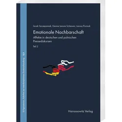 Emotionale Nachbarschaft. Affekte in de, Fachbücher von Jacek Szczepaniak, Janusz Pociask, Gesine Lenore Schiewer