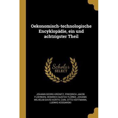 Oekonomisch-Technologische Encyklopädie, Ein Und Achtzigster Theil, Taschenbuch von Johann Georg Krunitz,Friedrich Jakob Floerken,Heinrich Gustav